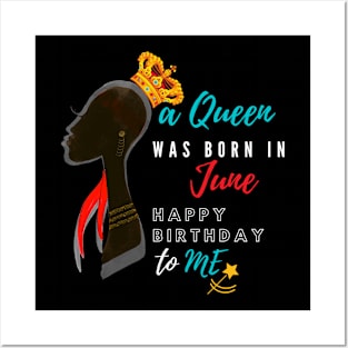 a queen was born in june Posters and Art